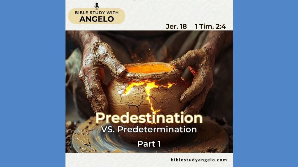 Bible Study with Angelo - Predestination vs predetermination Part 1 landscape