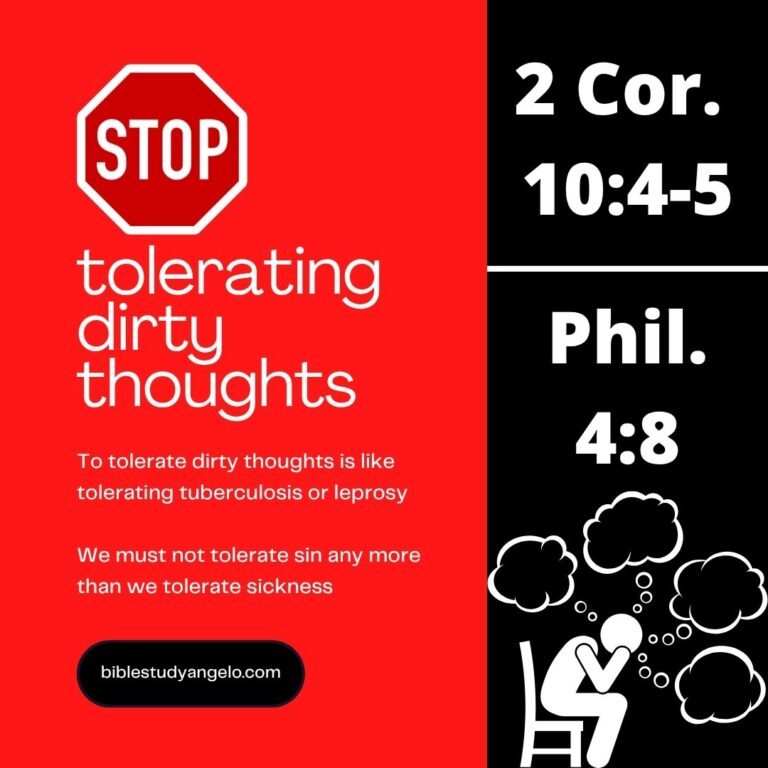 Stop tolerating dirty thoughts - Bible Study with Angelo